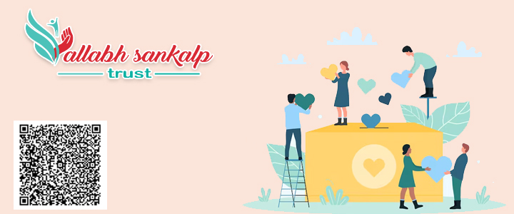 Top Charitable Trust Near Me – Vallabh Sankalp Trust