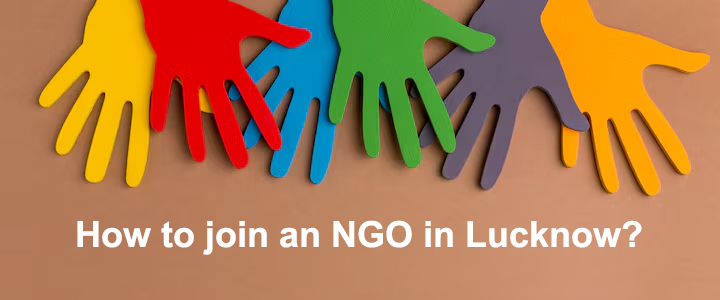 How to join an NGO in Lucknow?