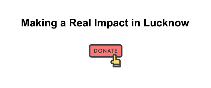 Making a Real Impact in Lucknow: Donate to Vallabh Sankalp Trust for Social Welfare